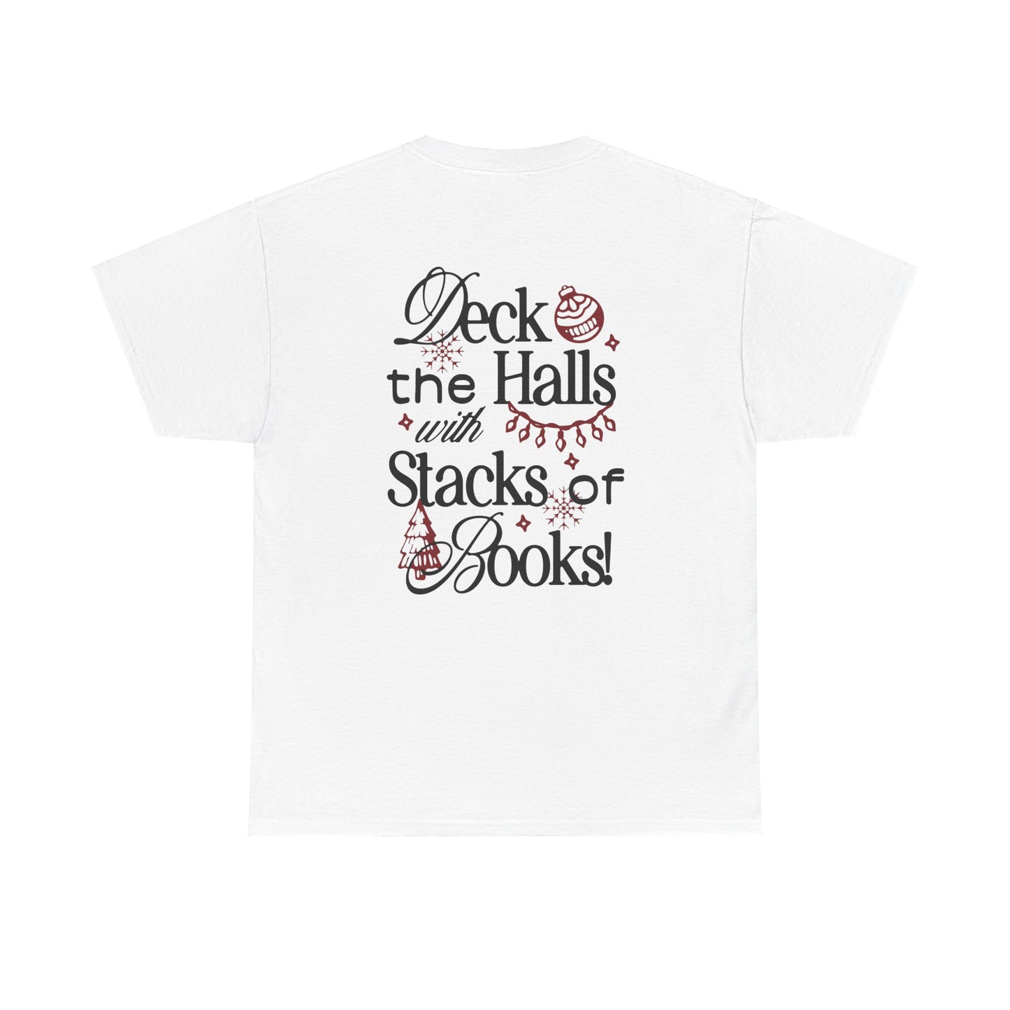 Deck the Halls with Stacks of Books Tee