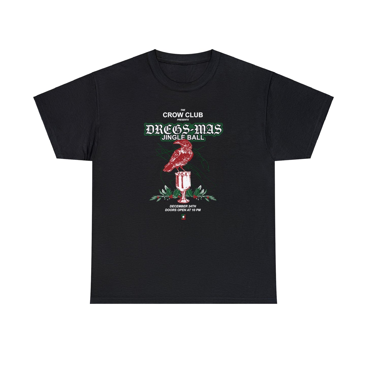 Dregs-Mas Jingle Ball Tee