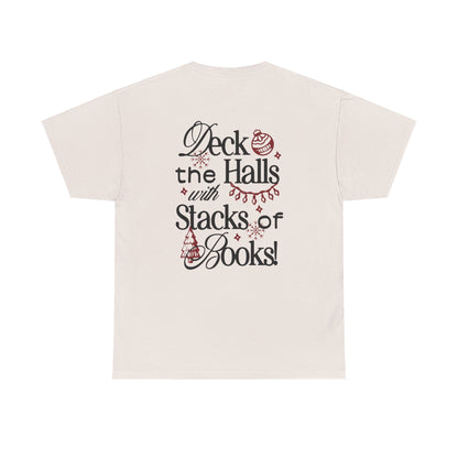 Deck the Halls with Stacks of Books Tee