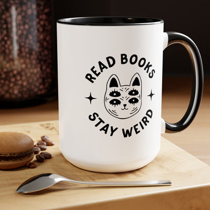 Stay Weird Read Books Mug