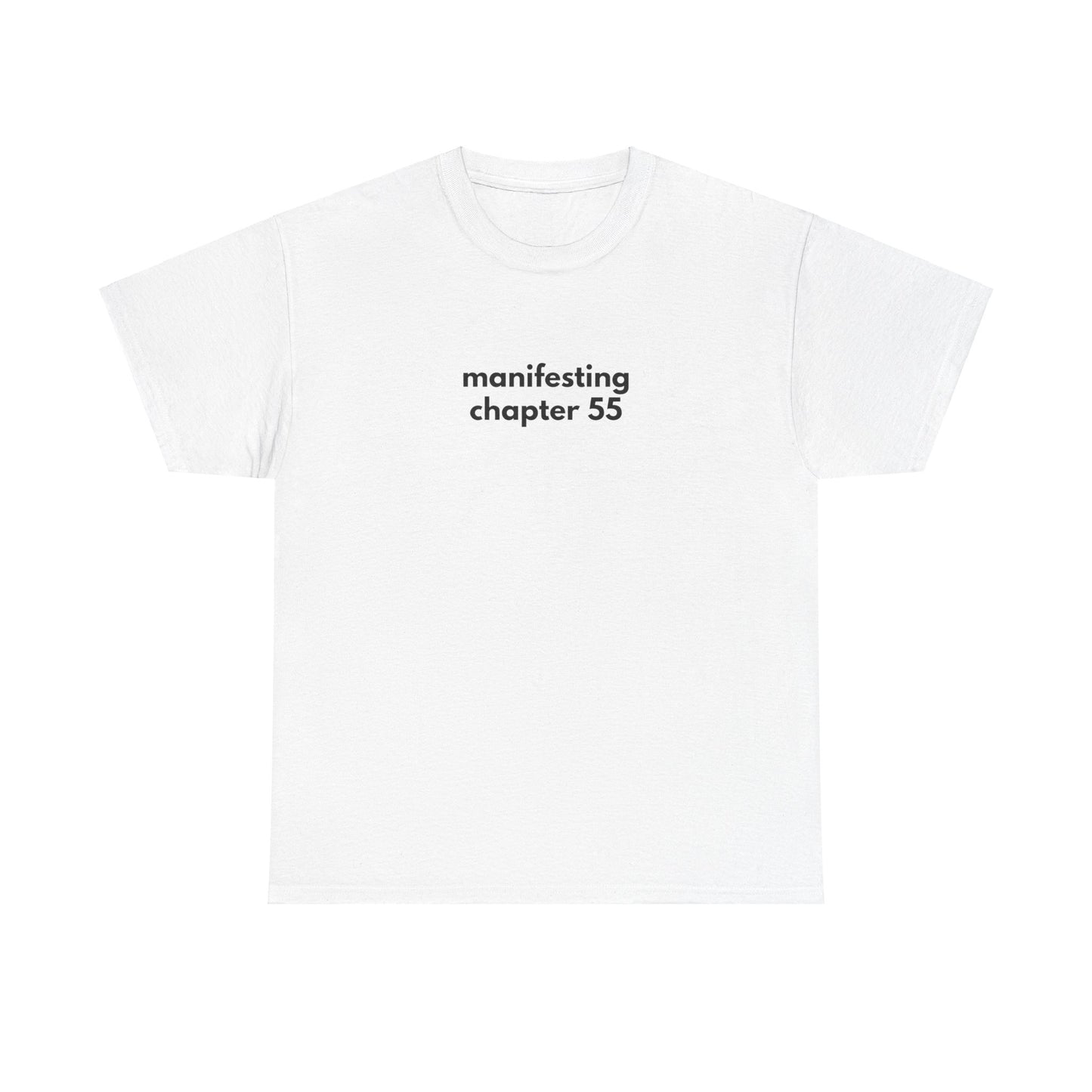 Manifesting Chapter 55 Tee