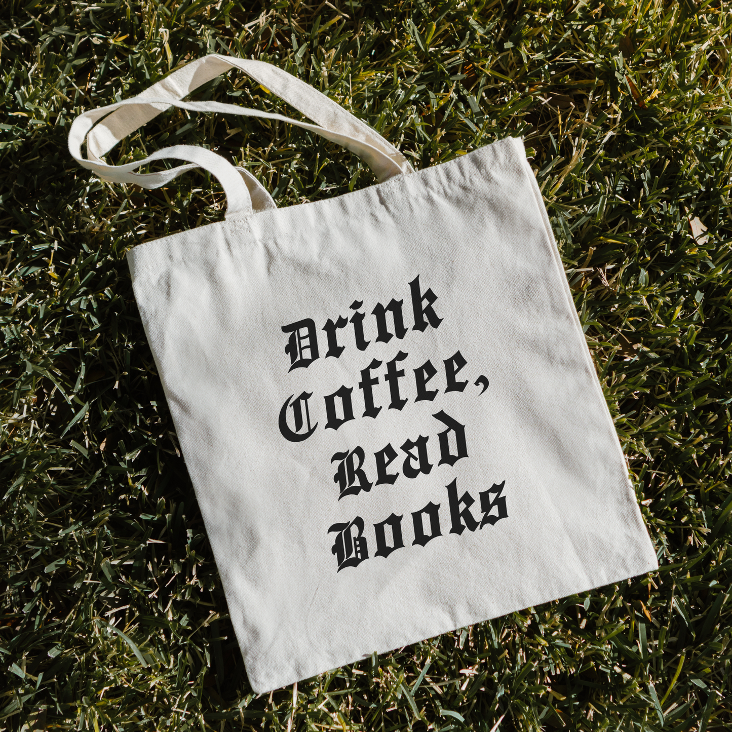 Drink Coffee, Read Books Tote