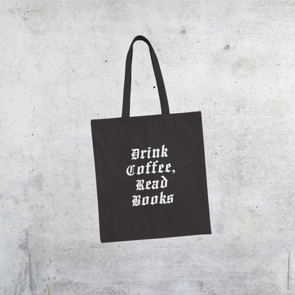 Drink Coffee, Read Books Tote