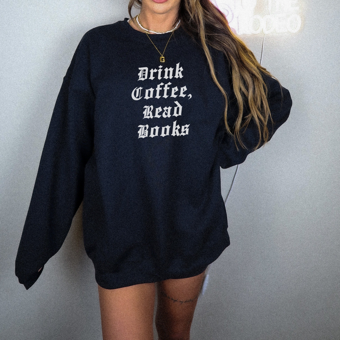 Drink Coffee, Read Books Crewneck