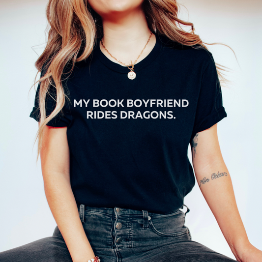 My Book Boyfriend Rides Dragons Tee