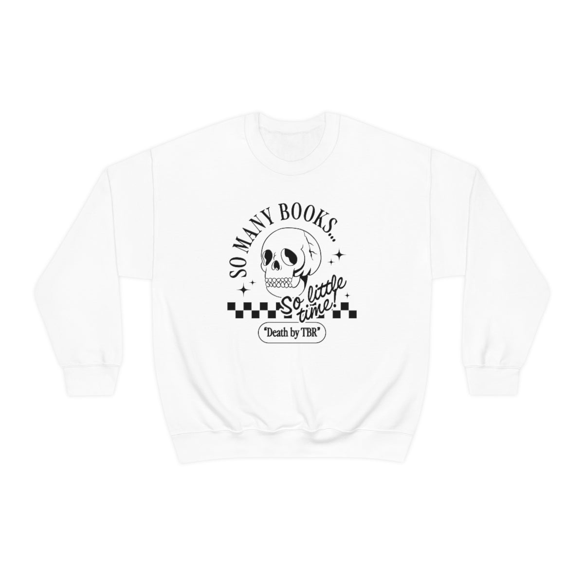 So Many Books So Little Time Crewneck