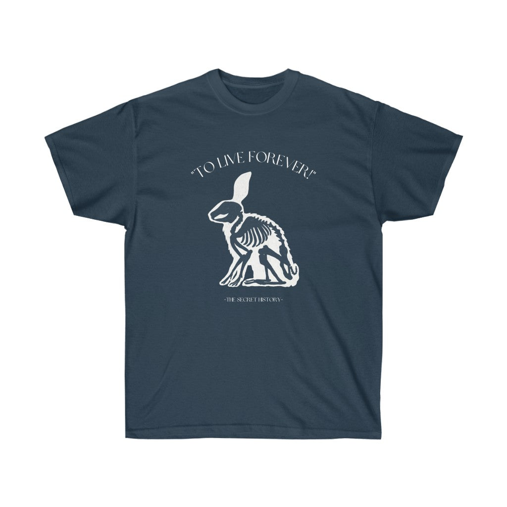 To Live Forever Bunny Tee