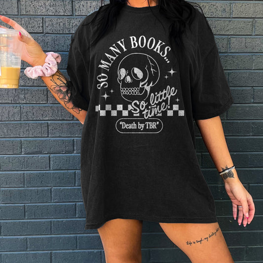 So Many Books So Little Time Tee