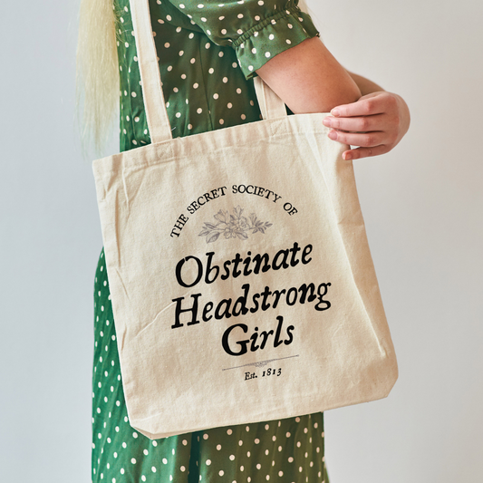 Society of Obstinate Headstrong Girls Tote